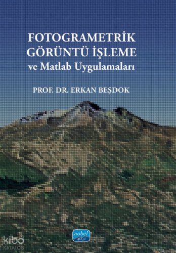 Fotogrametrik Görüntü İşleme ve Matlab Uygulamaları