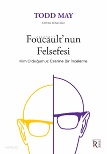 Foucault’nun  Felsefesi