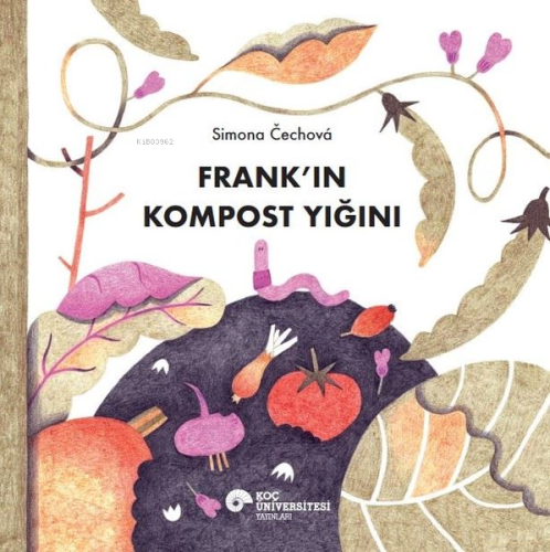 Frank'ın Kompost Yığını - Kitapiks.com