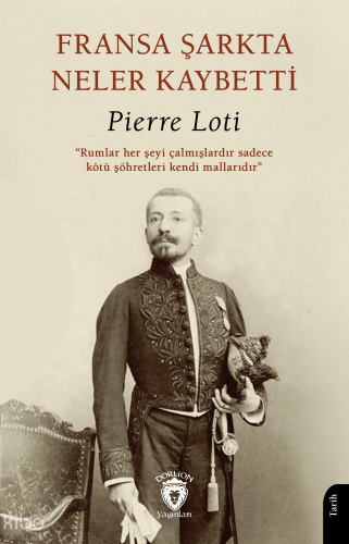 Fransa Şarkta Neler Kaybetti?