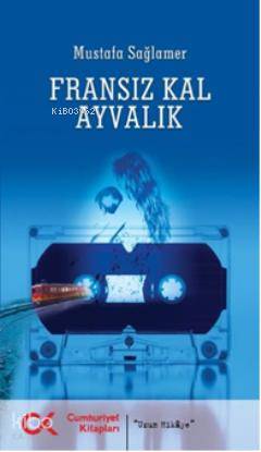 Fransız Kal Ayvalık