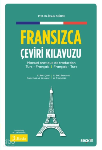 Fransızca Çeviri Kılavuzu;Manuel Pratique De Traduction Turc–Français  ¦  Français–Turc