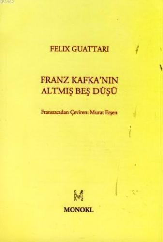 Franz Kafka'nın Altmış Beş Düşü - Kitapiks.com