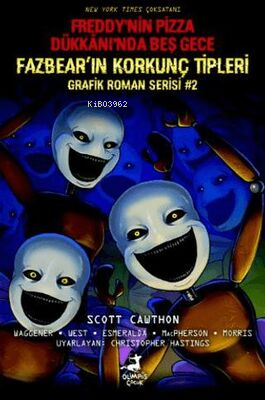 Freddy'nin Pizza Dükkanı'nda Beş Gece: Fazbear'ın Korkunç Tipleri Grafik Roman Serisi #2