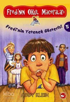Fredi'nin Okul Maceraları; Fredinin Yetenek Gösterisi!
