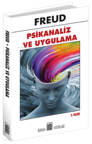 Freud - Psikanaliz ve Uygulama