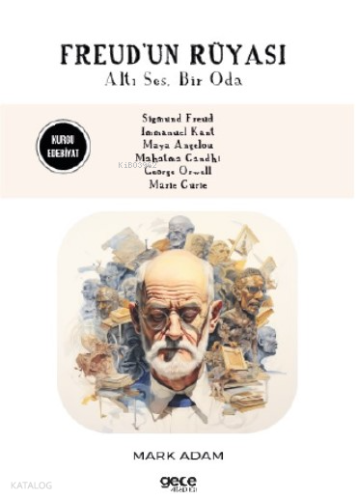Freud’un Rüyası;Altı Ses, Bir Oda