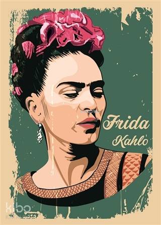 Frida Kahlo - Not Defteri