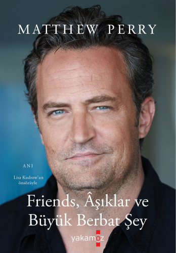 Friend, Aşıklar ve Büyük Berbat Şey