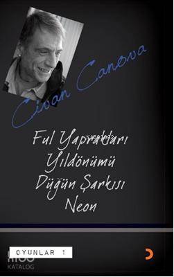 Ful Yaprakları, Yıldönümü, Düğün Şarkısı, Neon; Oyunlar 1 - Kitapiks.c