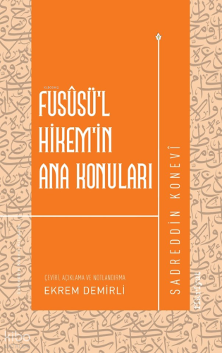 Fususü'l-Hikem'in Ana Konuları