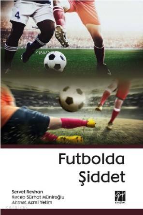 Futbolda Şiddet - Kitapiks.com