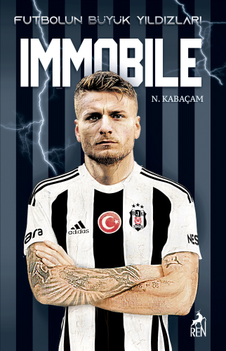 Futbolun Büyük Yıldızları;Immobile - Kitapiks.com
