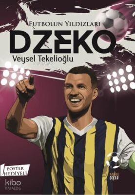 Futbolun Yıldızları Dzeko (Poster Hediyeli)