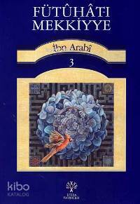 Fütuhat-ı Mekkiyye 3
