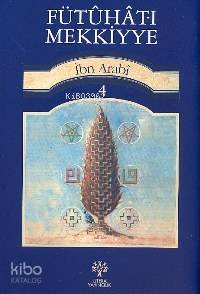 Fütuhat-ı Mekkiyye 4