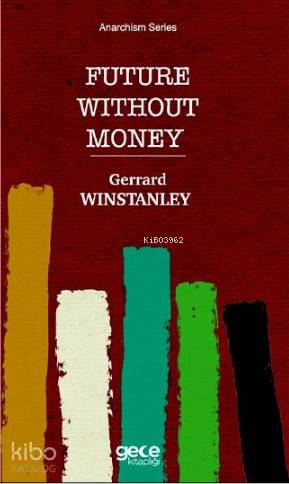 Future Without Money - Kitapiks.com