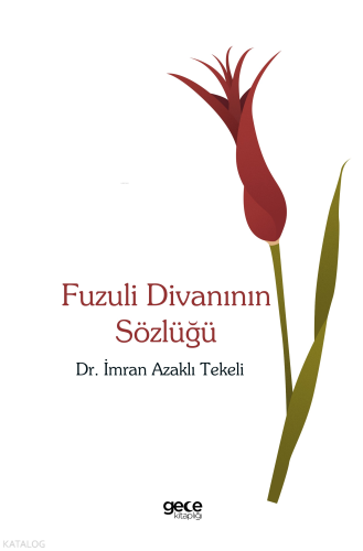 Fuzuli Divanının Sözlüğü