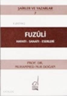 Fuzuli - Hayatı-sanatı-eserleri