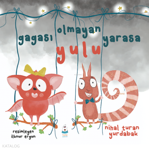 Gagası Olmayan Yarasa Yulu