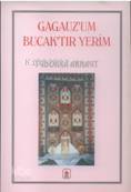 Gagauzum Bucaktır Yerim