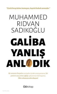 Galiba Yanlış Anladık
