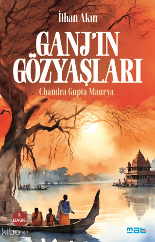 Ganj'ın Gözyaşları ;Chandra Gupta Maurya