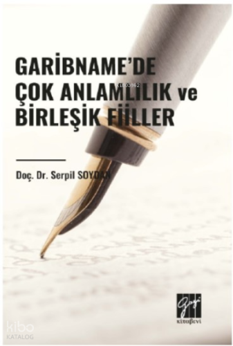 Garibname’de Çok Anlamlılık ve Birleşik Fiiller