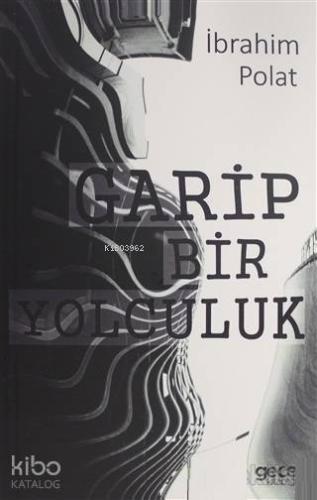 Garip Bir Yolculuk
