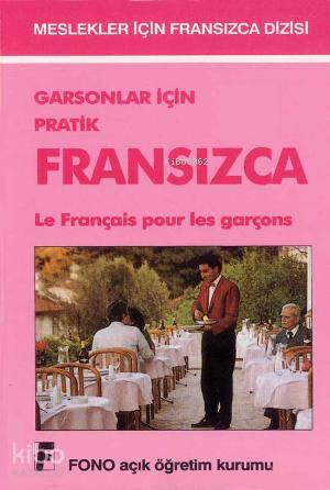 Garsonlar İçin Pratik| Fransızca