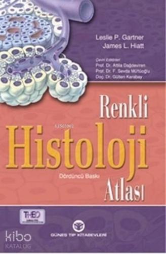 Gartner - Renkli Histoloji Atlası - Kitapiks.com