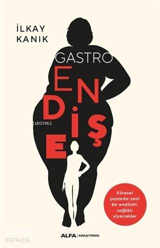 Gastro Endişe - Kitapiks.com