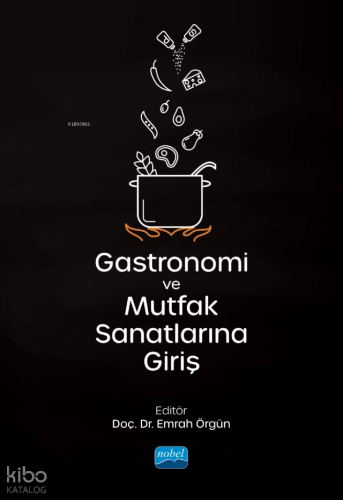 Gastronomi ve Mutfak Sanatlarına Giriş