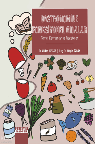 Gastronomide Fonksiyonel Gıdalar