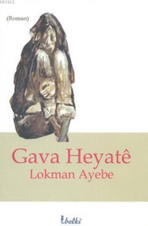 Gava Heyate - Kitapiks.com