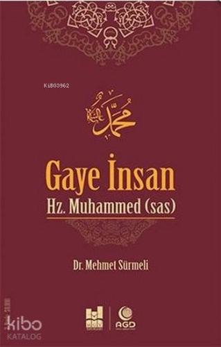 Gaye İnsan Hz. Muhammed (s.a.s)