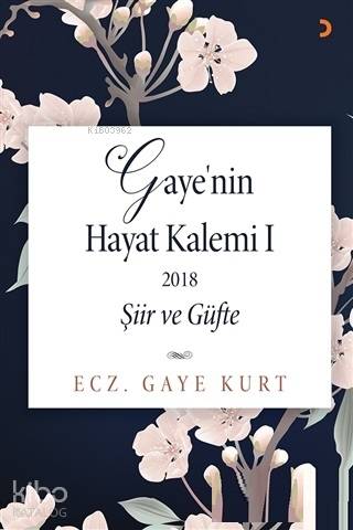 Gaye'nin Hayat Kalemi 1; Şiir ve Güfte - Kitapiks.com