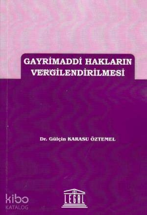 Gayrimaddi Hakların Vergilendirilmesi