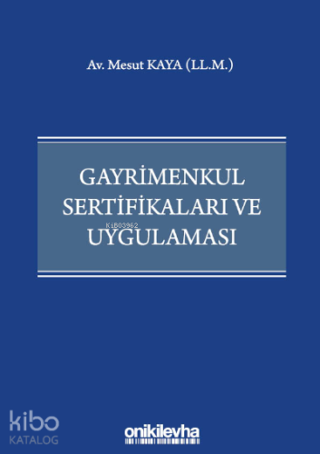 Gayrimenkul Sertifikaları ve Uygulaması