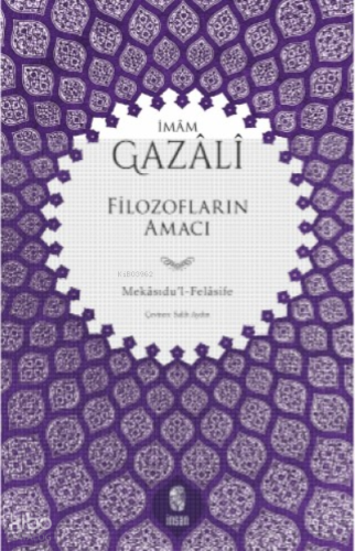 Gazali;Filozofların Amacı