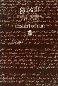 Gazali; Hakikat Araştırması, Felsefe Eleştirisi, Etkisi