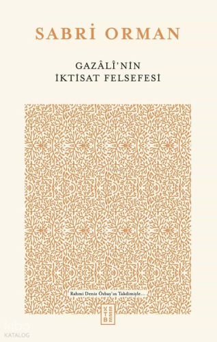 Gazâlî’nin İktisat Felsefesi