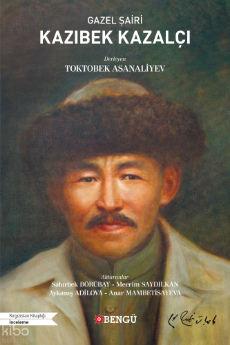 Gazel Şairi Kazıbek Kazalçı