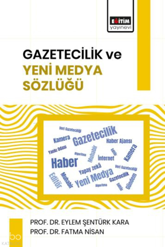 Gazetecilik ve Yeni Medya Sözlüğü