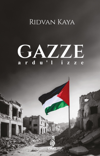 Gazze;Ardu'l İzze