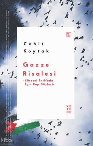 Gazze Risalesi;Küresel İntifada İçin Rap Sözleri