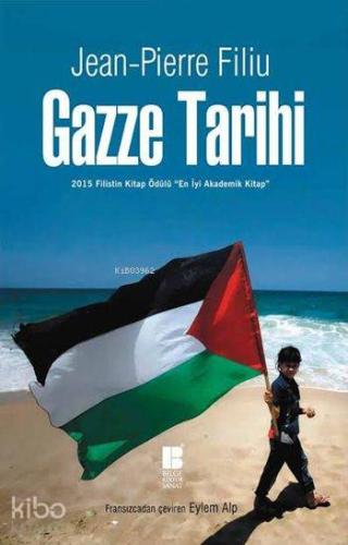 Gazze Tarihi; 2015 Filistin Kitap Ödülü En İyi Akademik Kitap - Kitapi