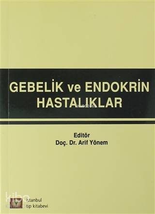 Gebelik ve Endokrin Hastalıkları