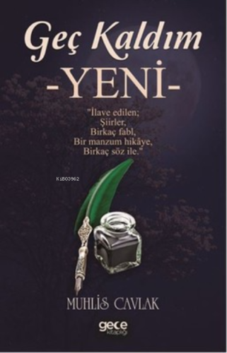 Geç Kaldım