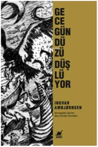 Gece Gündüzü Düşlüyor - Kitapiks.com
